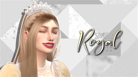 royal cc sims 4.